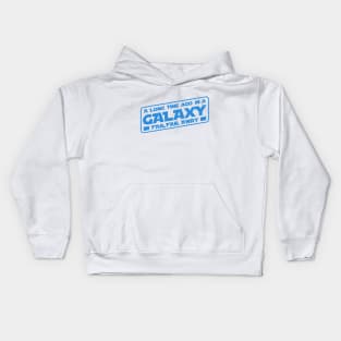 Galaxy far far away (blue) Kids Hoodie